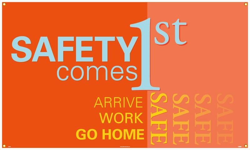 SAFETY COMES 1ST BANNER 3' X 10'