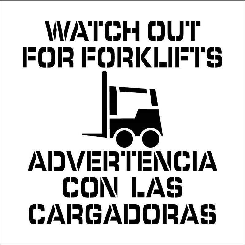 WATCH OUT FOR FORKLIFTS STENCIL 24"x 24"