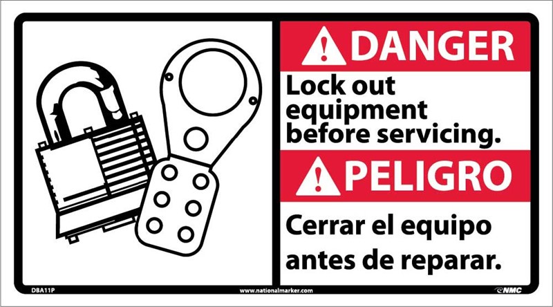 DANGER LOCK OUT EQUIPMENT BEFORE 10X18