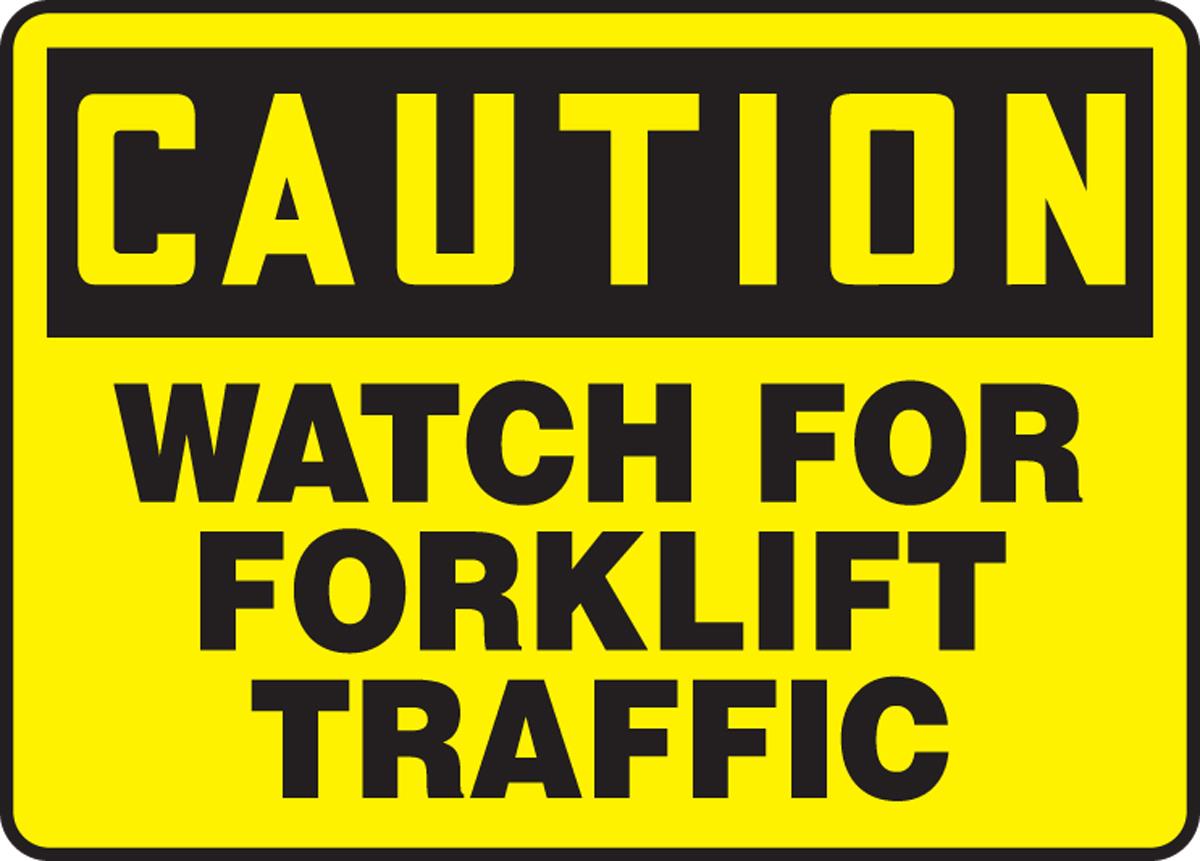 Caution Watch For Forklift, ALM